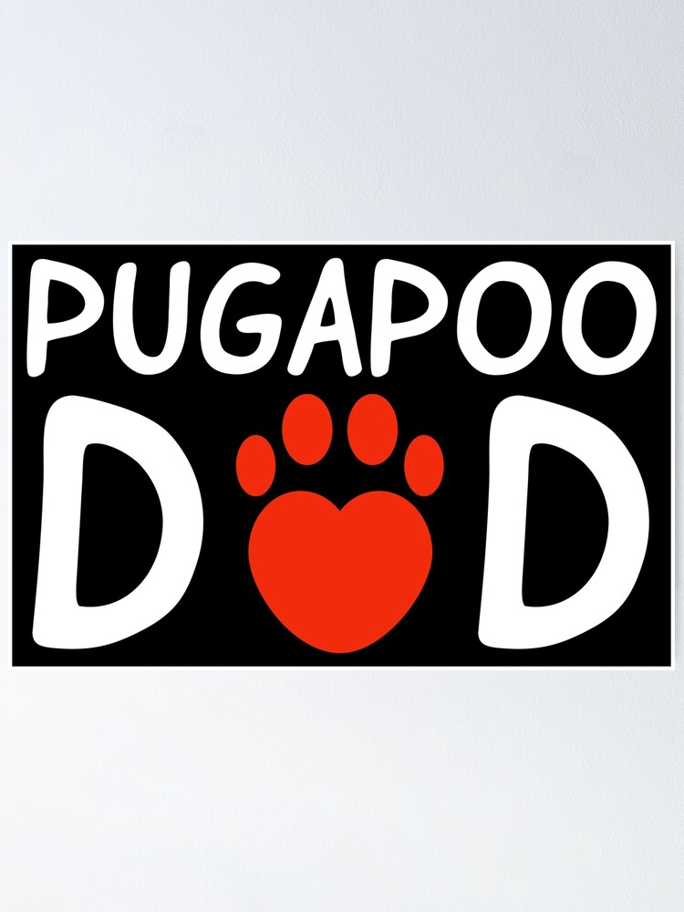 Thumbnail 1 of 3, Poster, Pugapoo Dad designed and sold by geemaynard.