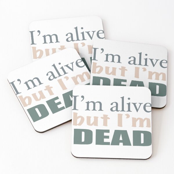 Item preview, I’m alive but I’m dead designed and sold by vanderhoofkate.