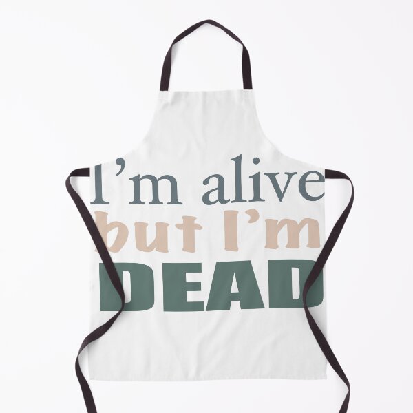 Item preview, I’m alive but I’m dead designed and sold by vanderhoofkate.