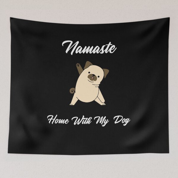 Item preview, Namaste Home With My Dog designed and sold by Zurickdesigns.