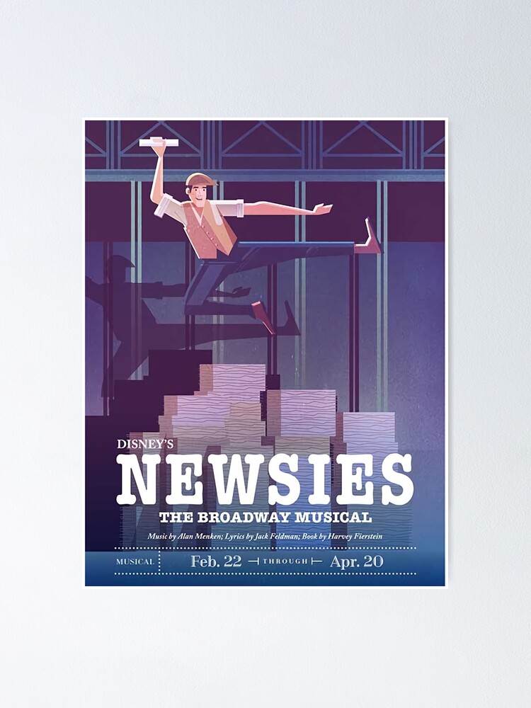 Newsies Broadway Musicial Cover Poster By Kavanaghjerry Redbubble