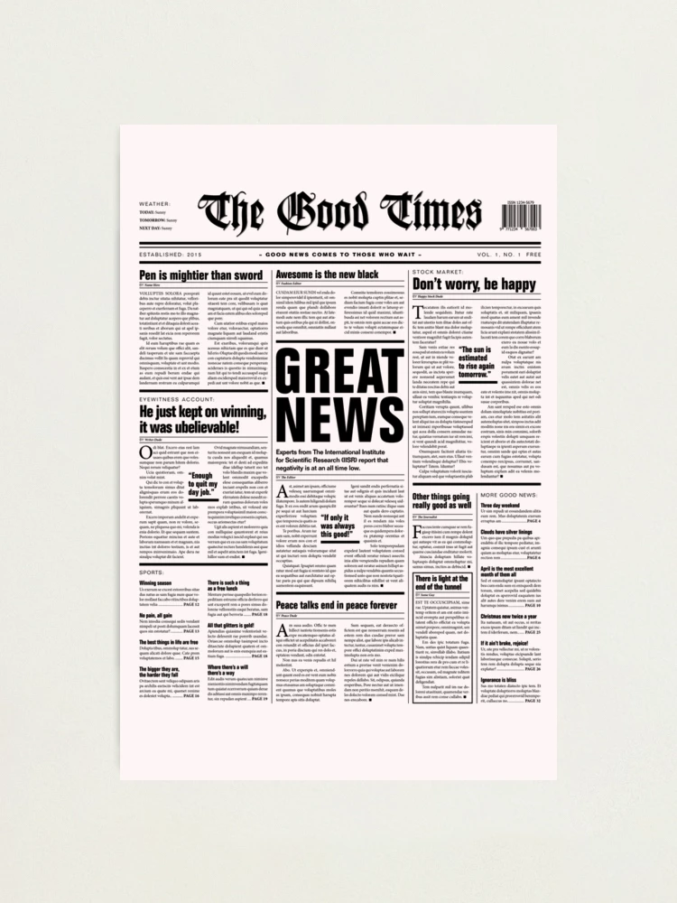 The Good Times Vol. 1, No. 1 / Newspaper with only good news