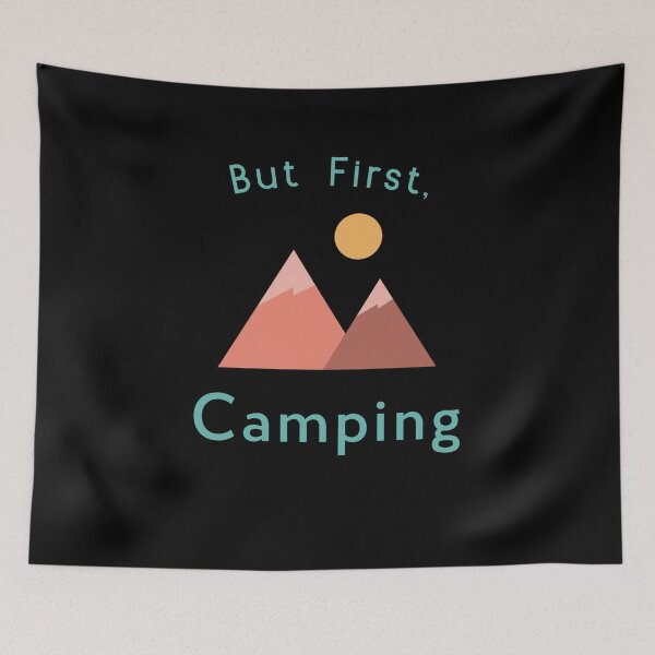 Item preview, But First, Camping designed and sold by Zurickdesigns.