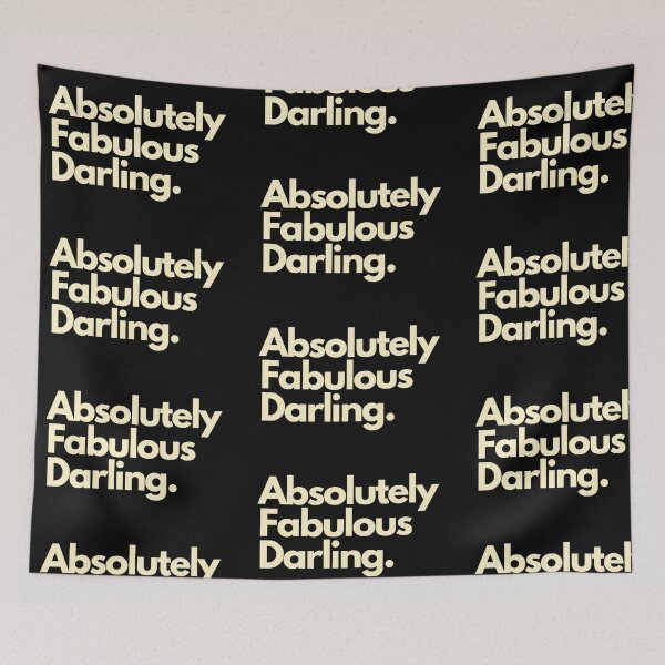 Item preview, Absolutely fabulous Darling designed and sold by Imaginative Expressions⭐️ ⭐️ ⭐️ ⭐️ ⭐️.