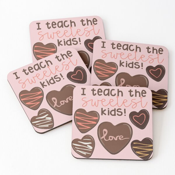 Item preview, I Teach the Sweetest Kids designed and sold by Kirsten Uecker.
