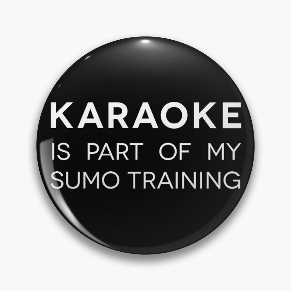 Item preview, Karaoke is part of my sumo training  - White designed and sold by theplumwolf.