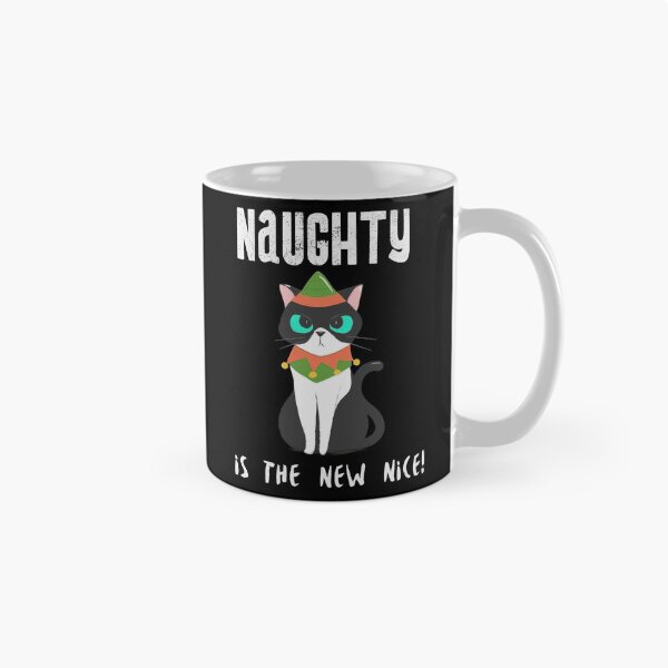 Item preview, Naughty is the New Nice Angry Cat designed and sold by Zurickdesigns.