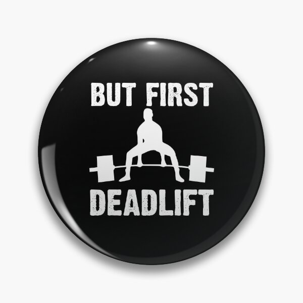 Item preview, But First Deadlift Gift Powerlifting Strongman designed and sold by Nessshirts.