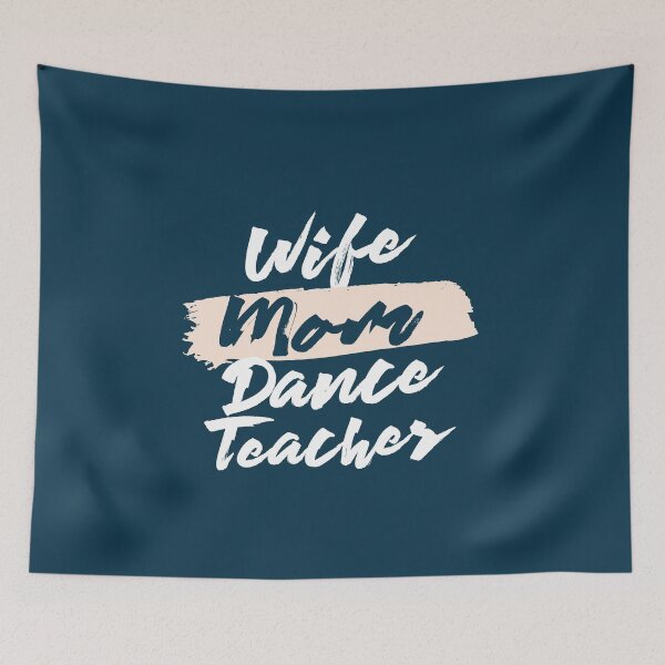 Item preview, Cute Wife Mom Dance Teacher Gift Idea designed and sold by betternotes.