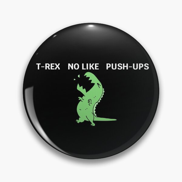 Item preview, T-REX NO Like Push-UPS designed and sold by tarkaittisak.