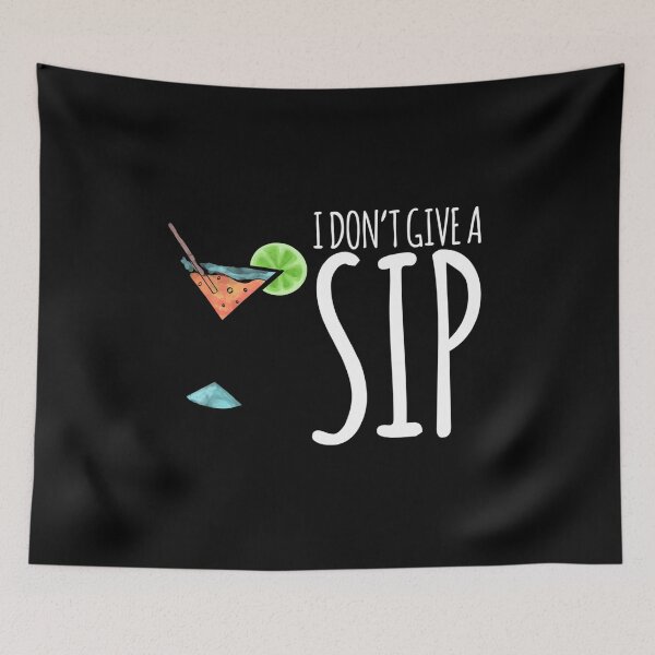 Item preview, I Don't Give a Sip designed and sold by Zurickdesigns.
