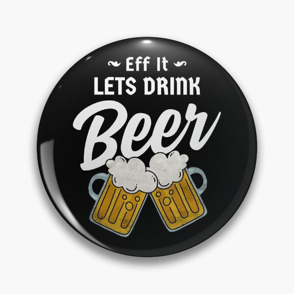 Artikelvorschau, Eff Es lässt Bier trinken entworfen und verkauft von MoonsmileProd.