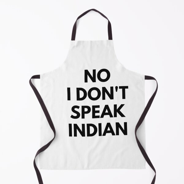 Item preview, No I Don't Speak Indian Funny designed and sold by fantasticpud.
