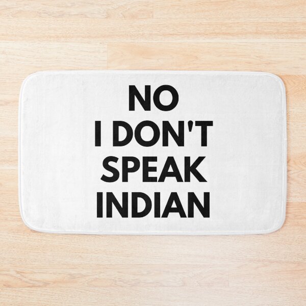 Item preview, No I Don't Speak Indian Funny  designed and sold by fantasticpud.