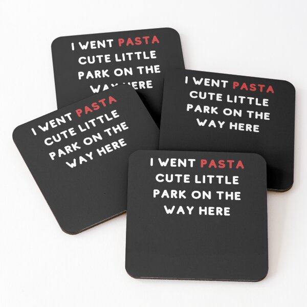 Item preview, I Went Pasta Cute Little Park On The Way Here Pun Joke Funny designed and sold by trendo.
