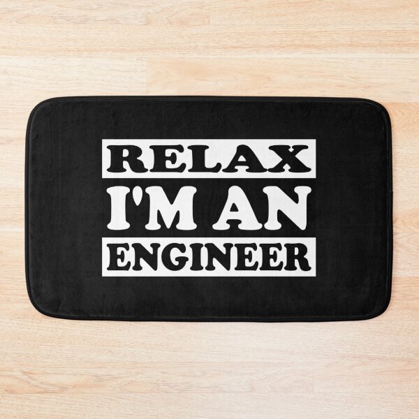 Item preview, Relax Im An Engineer Essential Classic Design designed and sold by Glike.