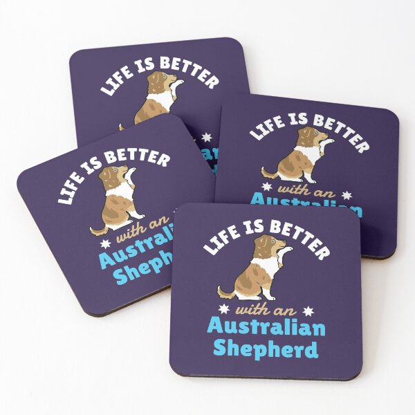 Item preview, Life Is Better With an Australian Shepherd  designed and sold by jaygo.
