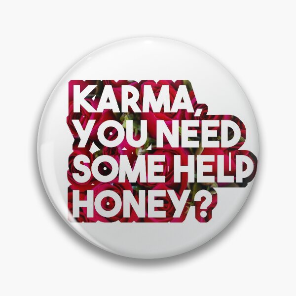 Badges Sur Le Theme Karma Redbubble