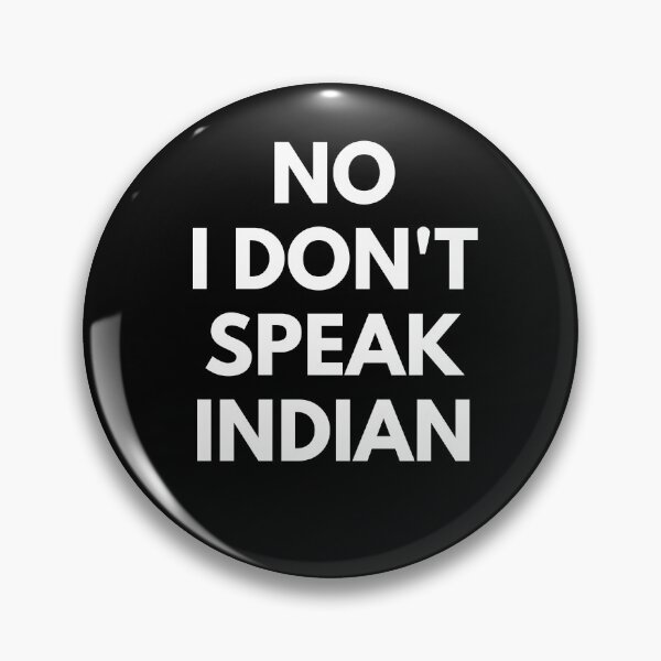 Item preview, No I Don't Speak Indian Funny  designed and sold by fantasticpud.