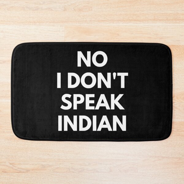 Item preview, No I Don't Speak Indian Funny  designed and sold by fantasticpud.