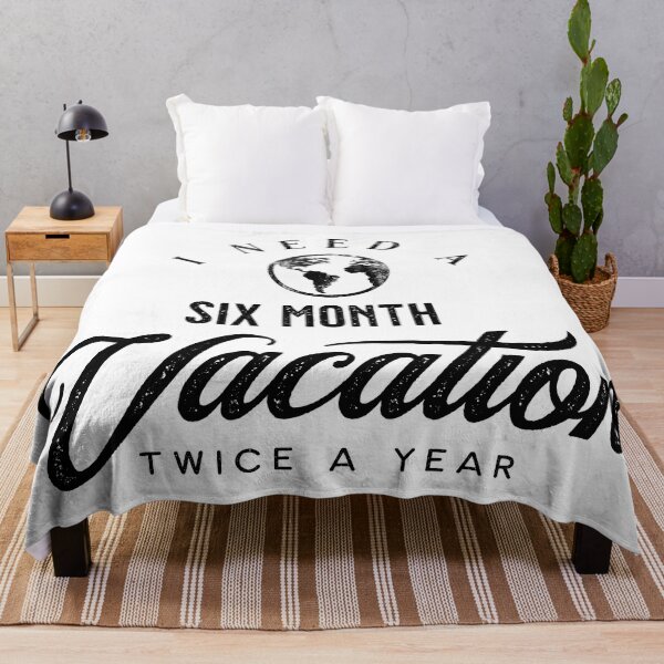 Item preview, I need a six month vacation twice a year designed and sold by Eenig.