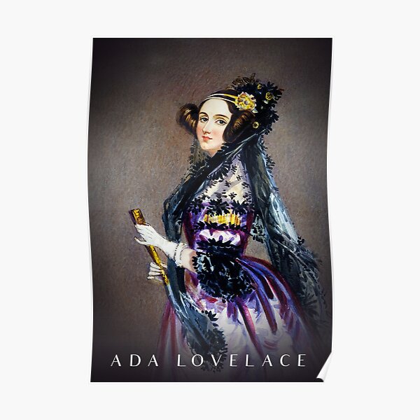 Ada Lovelace Portrait Female Coder Programmer Scientist Poster
