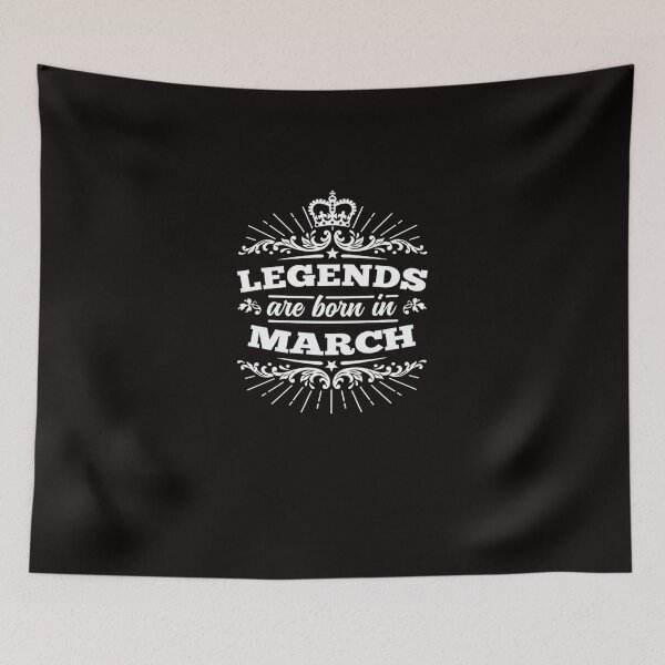 Item preview, Legends Are Born In March designed and sold by CR-SHOP.