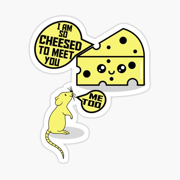 "Cheesed To Meet Youcute cartoon happy smiling food.. " Sticker for Sale by Rajpramanik Redbubble