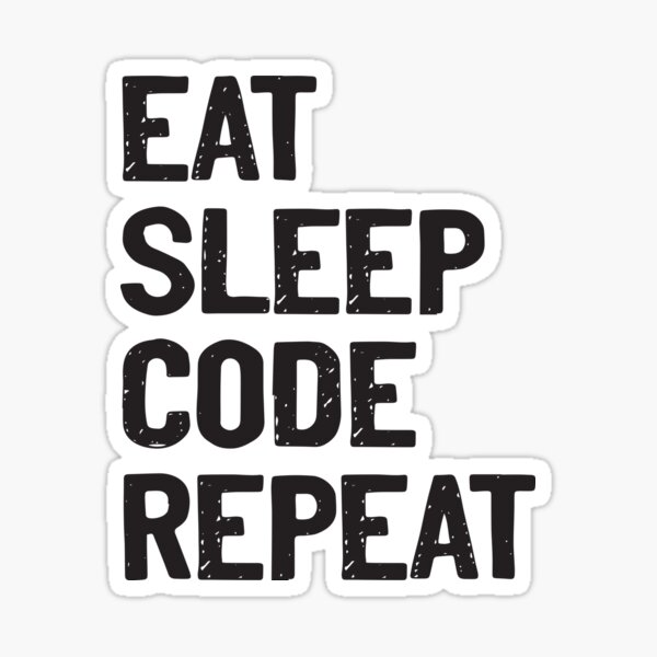Eat Sleep Code Repeat Stickers Redbubble
