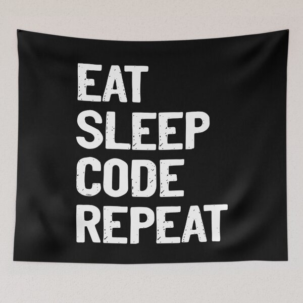 Item preview, Eat Sleep Code Repeat Coding Programming designed and sold by Sour Soul.