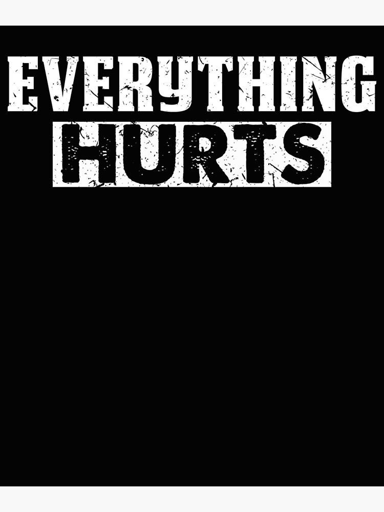  Everything Hurts Shirt for Men Funny Workout T-Shirt