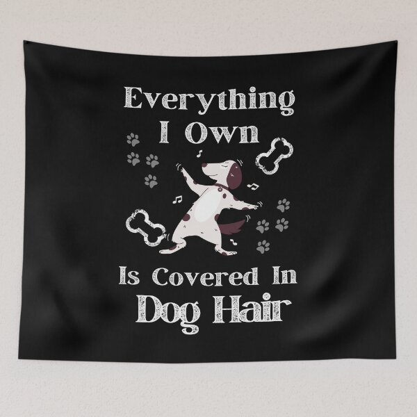 Item preview, Everything I Own is Covered in Dog Hair Border Collie designed and sold by MariusMunteanu.