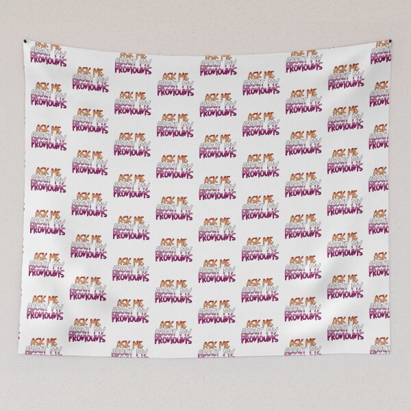 Item preview, Ask me about my pronouns lgbtq lesbian designed and sold by lgbtgear.
