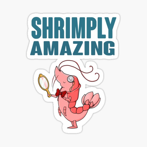 Item preview, Shrimply Amazing designed and sold by LYillustration.