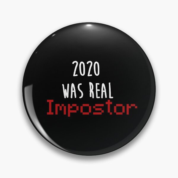Item preview, 2020 was real Impostor  designed and sold by jaissaurabh.