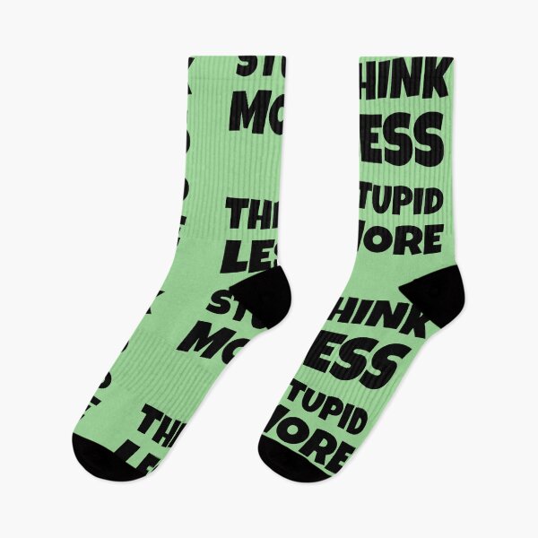 Item preview, Think Less Stupid More - Black Version designed and sold by ArtStore20.