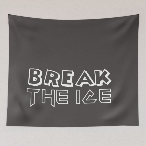 Item preview, Break the ice designed and sold by Inspiretouplift.