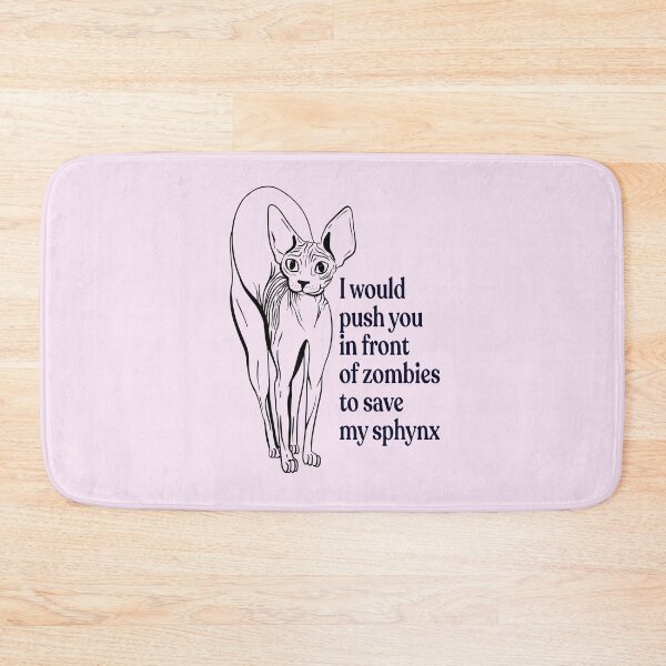 Item preview, Blush Pink - would push you in front of zombies to save my sphynx - funny hairless cat quote designed and sold by AnanasArt.