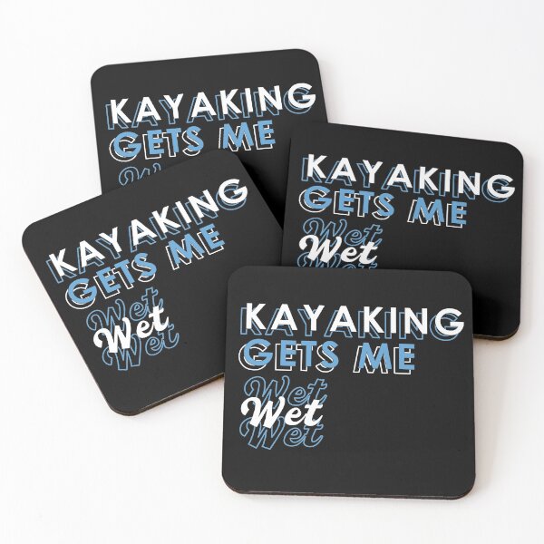 Item preview, Kayaking Gets Me Wet  designed and sold by BasicWear.