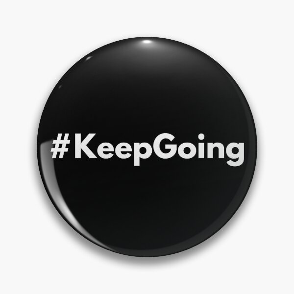 Item preview, Hashtag Keep Going designed and sold by HashtagZone.