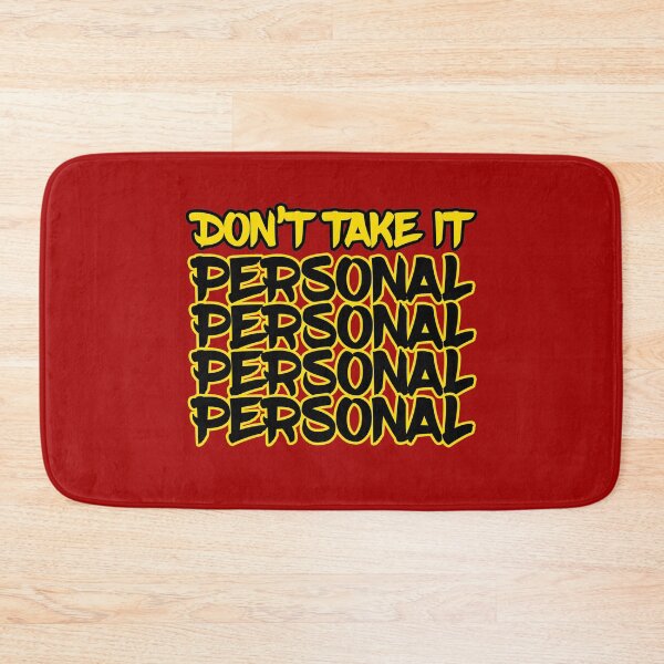 Item preview, Don't take it Personal designed and sold by abdofer7.