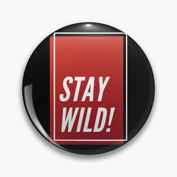 Item preview, Stay Wild ben designed and sold by mouad naouiri.