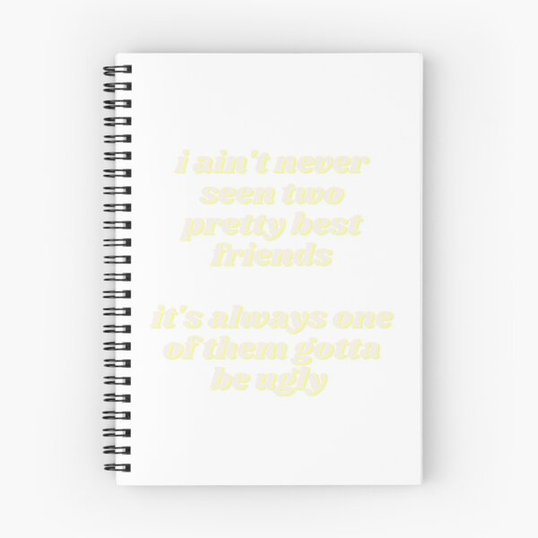 Item preview, i ain't never seen two pretty best friends it's always one of them gotta be ugly quote designed and sold by cattiktoks1718.