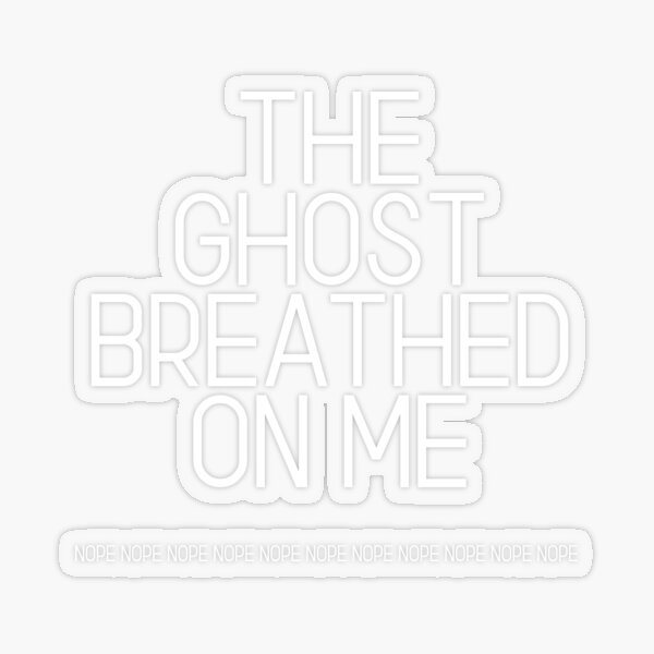 Der Geist atmete mich an! Transparenter Sticker