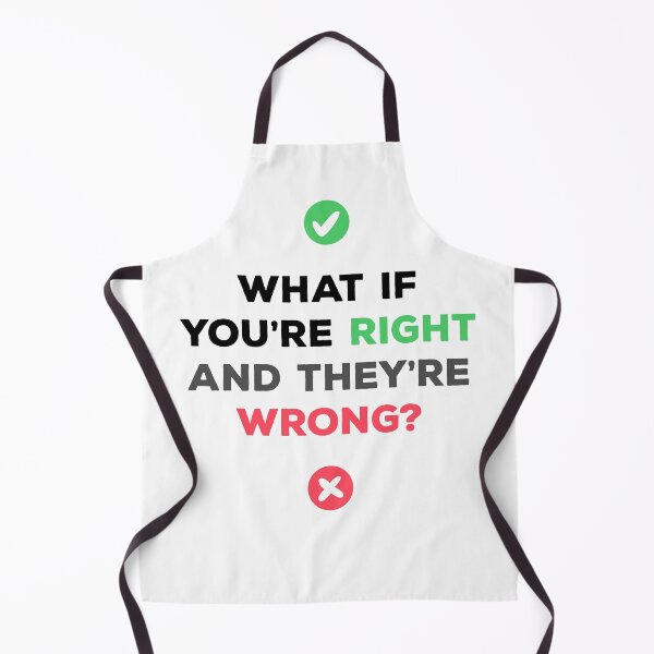 Item preview, What If You're Right And They're Wrong designed and sold by T-idea.
