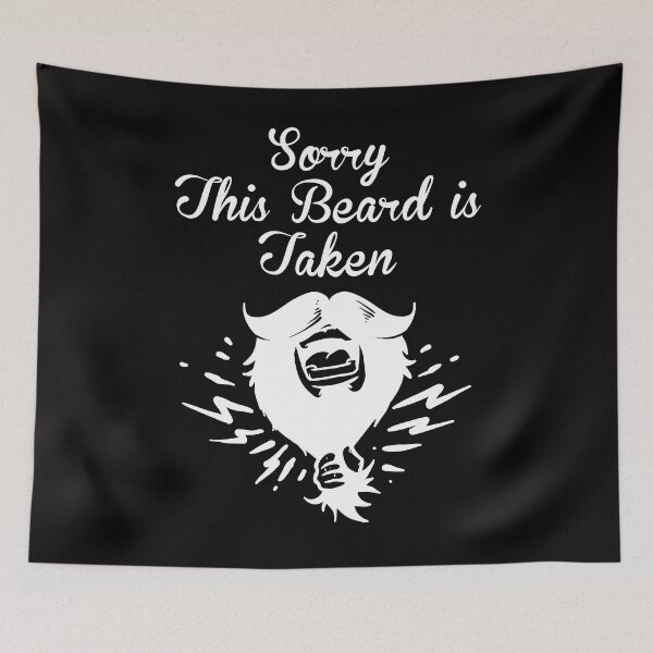 Item preview, Sorry This Beard Is Taken designed and sold by OzyManDiaS90.