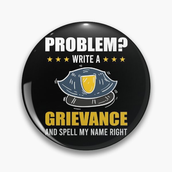 Item preview, Funny Corrections Officer Problem Write A Grievance Gift designed and sold by tomtomd.