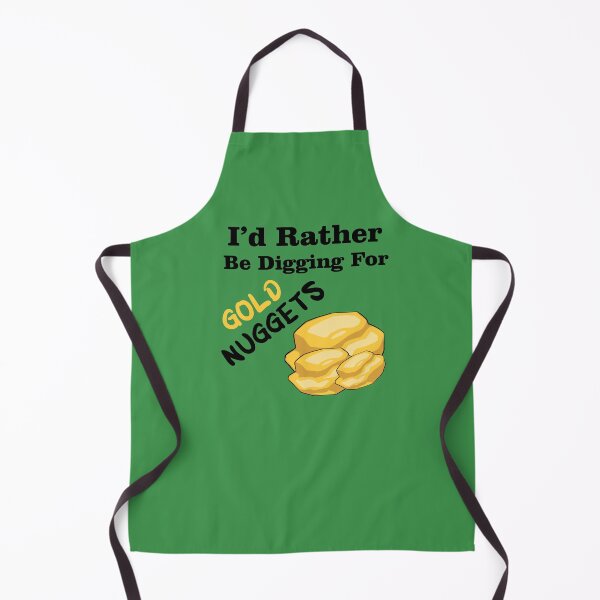 Item preview, I'd Rather be Digging for Gold Nuggets designed and sold by Trace1234.