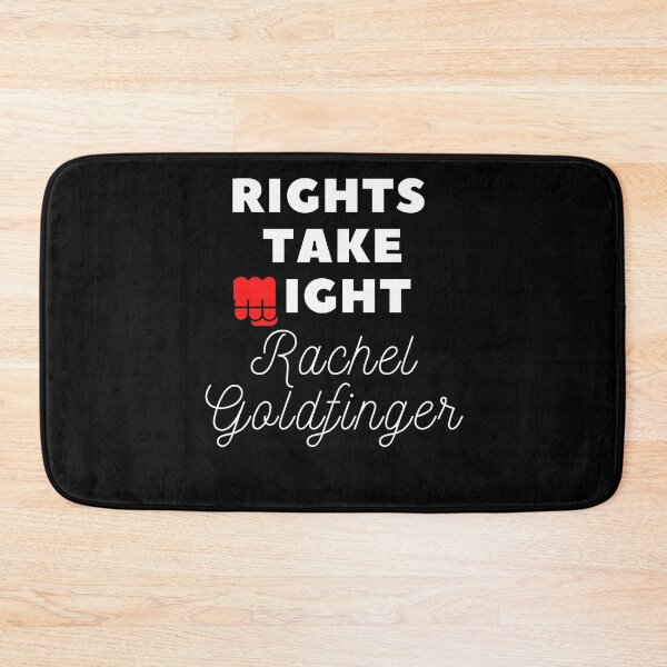 Item preview, Rachel Goldfinger Rights Take Might designed and sold by TrendKing.
