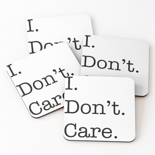 Item preview, I. Don't. Care. designed and sold by LovenLaughter.